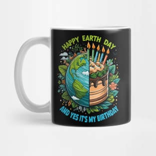 Born In Earth Day 2024 Happy Earth Day It's My Birthday Cute Mug